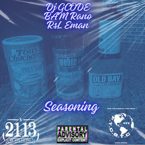 Seasoning (feat. By Any Means Rano & RSL Eman)