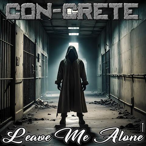 Leave Me Alone 1