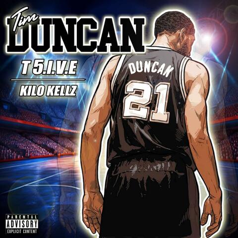 Tim Duncan (feat. KILO KELLZ)