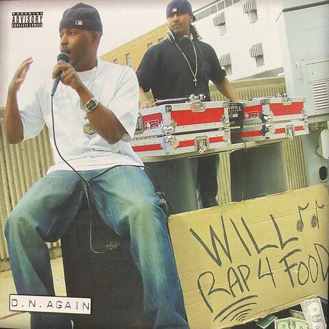 D.N.Again Will Rap 4 Food