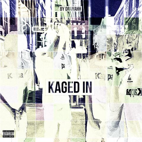 Kaged in