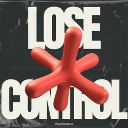 Lose Control