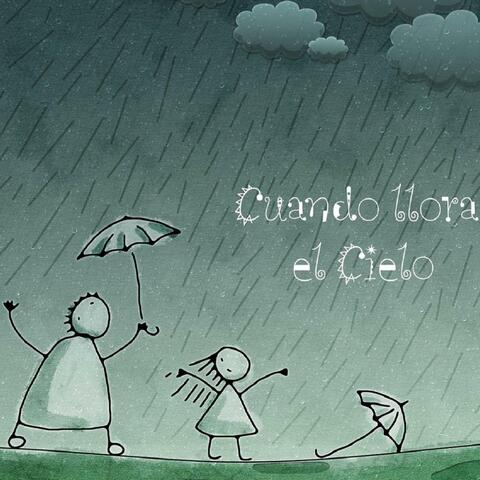Cuando llora el Cielo