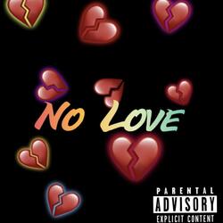 No Love (feat. DJTTHUNDERR)