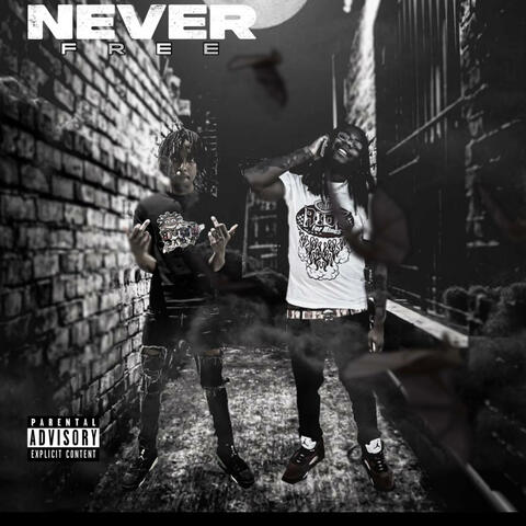 Never Free (feat. OTR ST3ZZO)
