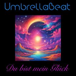 Du bist mein Glück