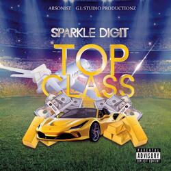 Top Class (feat. Sparkel Digit)