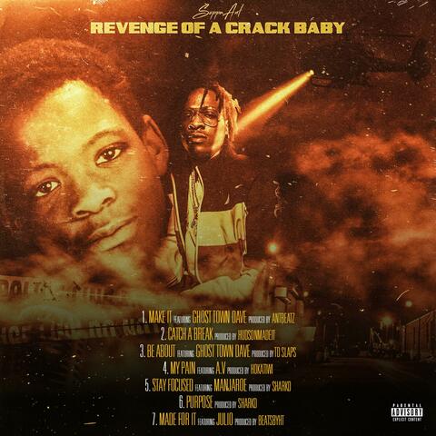 REVENGE OF A CRACK BABY