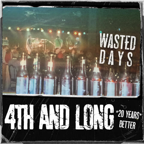 Wasted Days