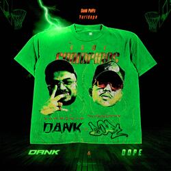 Dank & Dope