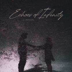 Echoes of forever