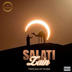 salati zain - صلاة الزين (feat. Raheem daru & Denga)