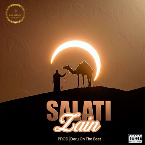 salati zain - صلاة الزين (feat. Raheem daru & Denga)
