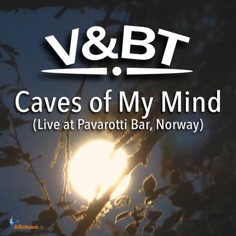 Caves of My Mind (Live)