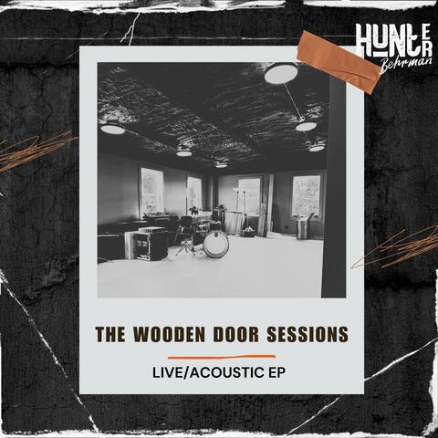 The Wooden Door Sessions (Live/Acoustic EP)
