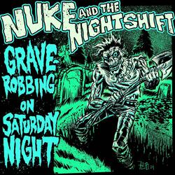 Grave Robbing (On Saturday Night)