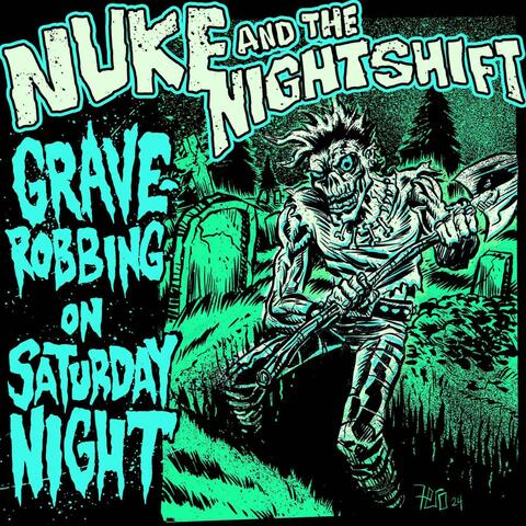 Grave Robbing (On Saturday Night)