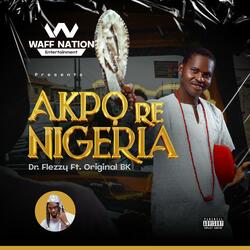 Oghene Biko, Vwani Me Yovwe, Odafe Kare Ekru Re (feat. Original BK)