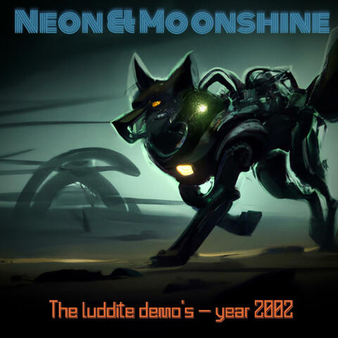 The Luddite Demos (Year 2002)