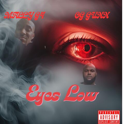 Eyes Low (feat. OG Gunn)