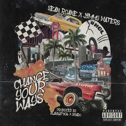 Change Your Ways (feat. Jimmy Waters)