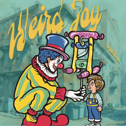 Weird Joy