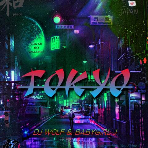 Tokyo (feat. BabyGirl J)