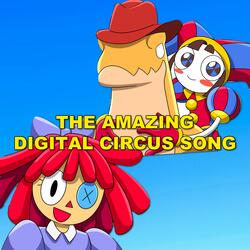 The Amazing Digital Circus Episode 3 Song (feat. TheeOnlyJanessa)
