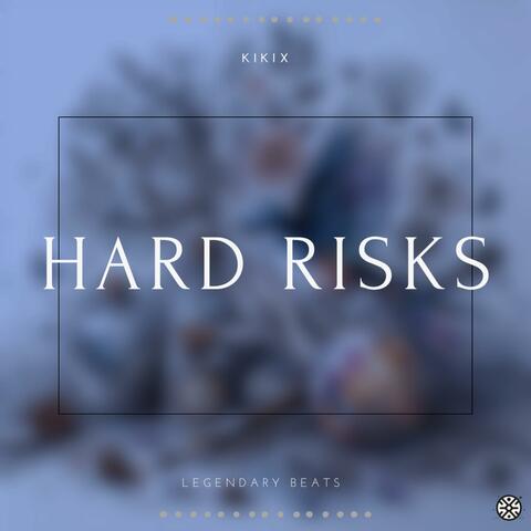 Hard Risks