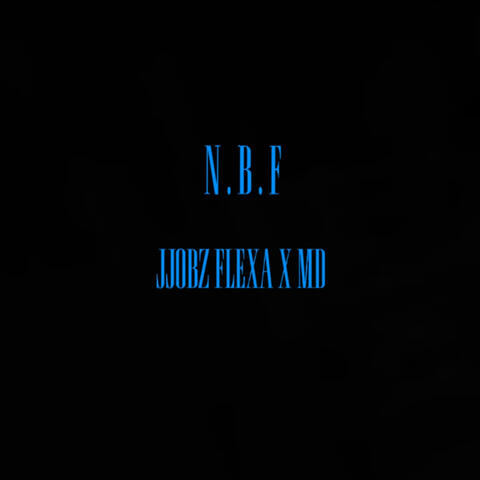 NBF (feat. FLEXA & MD)