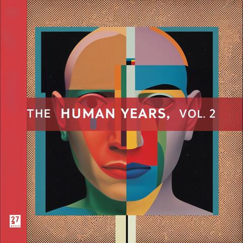 The Human Years, Volume 2