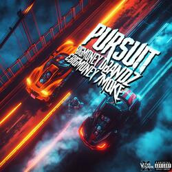 PURSUIT (feat. Bigmoney7moke)