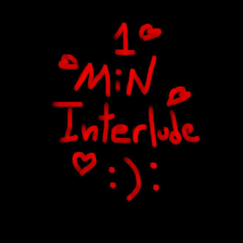 1MININTERLUDE