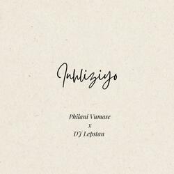 Inhliziyo (feat. DJ Lepstan)