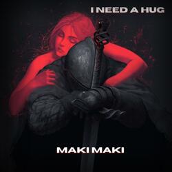 I Need A Hug