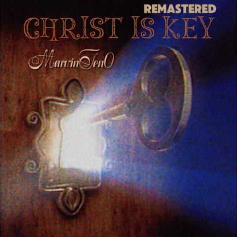 Christ Is Key (Remastered) (Genesis Studios & OvpDan Remix)