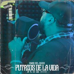 Putazos De La Vida