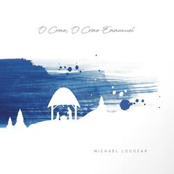 O Come, O Come Emmanuel