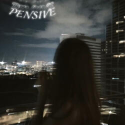 PENSIVE