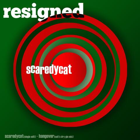 Scaredycat