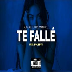 Te Fallé (Beat Reggaeton Romántico 2024)
