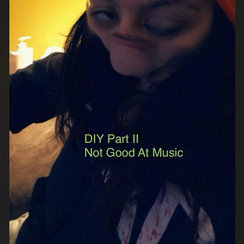 DIY, Pt. 2