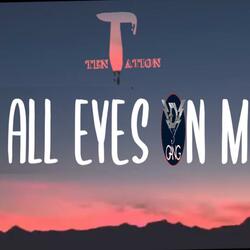 All Eyes On Me (feat. EL Rey & D3 GVNG)