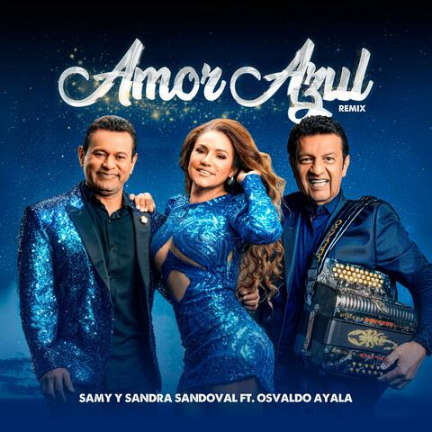 Amor Azul (feat. Osvaldo Ayala) [REMIX]