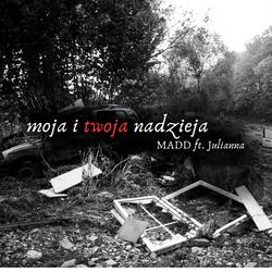 Moja i Twoja Nadzieja (feat. Julianna)