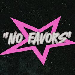 No Favors