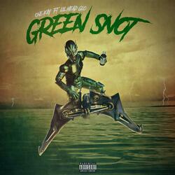 Green Snot (feat. LilHead Glo)