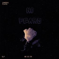 No Fears