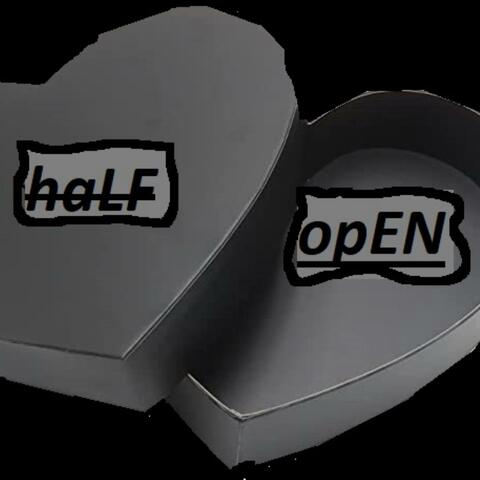 Half Open