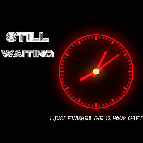 Still Waiting (feat. Tae Amiri & Mychii)